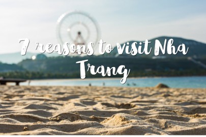 7 reasons to visit Nha Trang