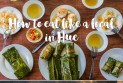 How to eat like a local in Hue